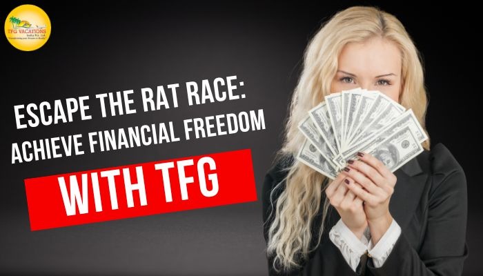 Escape the Rat Race: Achieve Financial Freedom with TFG